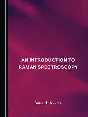 cover image of An Introduction to Raman Spectroscopy
